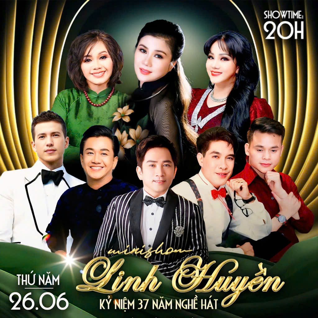 [SẮP DIỄN RA] - Liveshow Kỷ Niệm 37 Năm Hoạt Động Nghệ Thuật - Nghệ Sĩ Linh Huyền